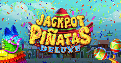 Uptown Aces Jackpot Pinatas Deluxe
